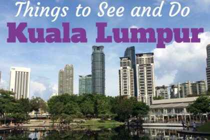 Things to Do in Kuala Lumpur for Travellers on A Budget