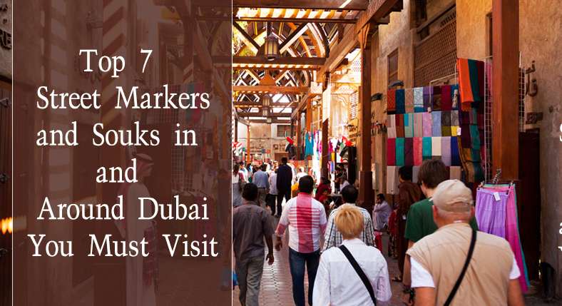 7 Best markets in Dubai you must visit during your trip